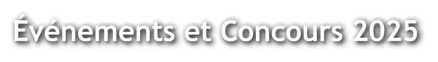 Événements et Concours 2025